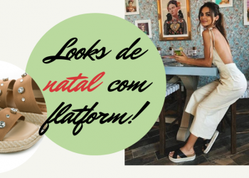 Sandálias Flatforms Para Seu Visual de Natal