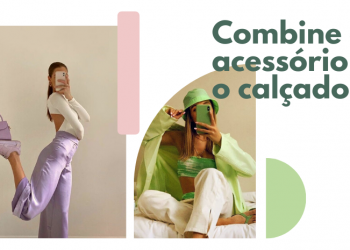 Aprenda como combinar calçado com acessório no seu look