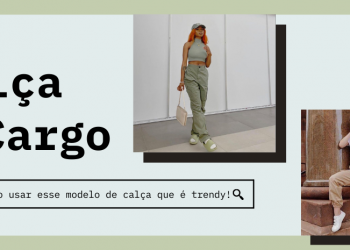 Calça cargo: saiba como usar!