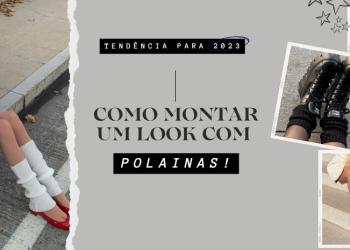 A polaina está de volta: acessório tendência para 2023. (Foto: divulgação).