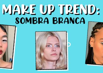 Make up trend: sombra branca (Fotos: divulgação)