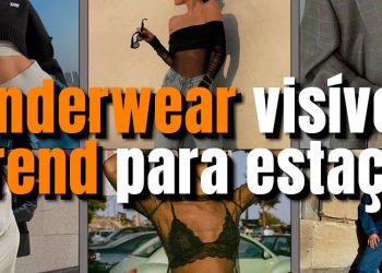 Underwear visível é trend para estação! (Foto: divulgação)