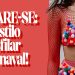 Seu estilo vai desfilar no Carnaval. (Fotos: divulgação)